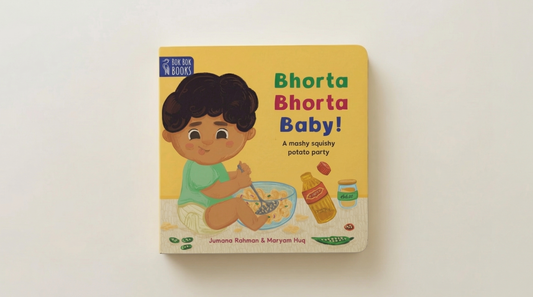 Bhorta Bhorta Baby!